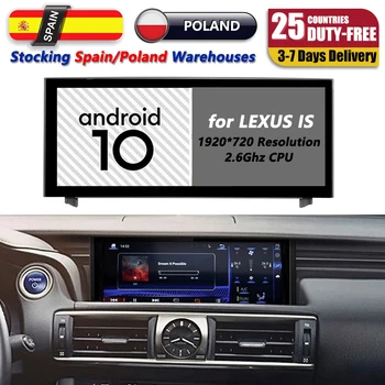 4GB RAM Android 10.0 Car Audio GPS Navigácia Pre Lexus IS300 IS350 IS250 IS200T JE F 300 350 200t 2015 Multimediálne BT Vedúci Jednotky