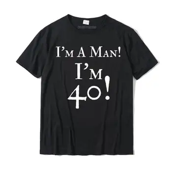 Mens Mens som Človek, som 40 Zábavné 40. Narodeninám Wht T-Shirt Camisas Bavlna Bežné Topy & Tees Najnovšie Mužov Top T-Shirts Tlač