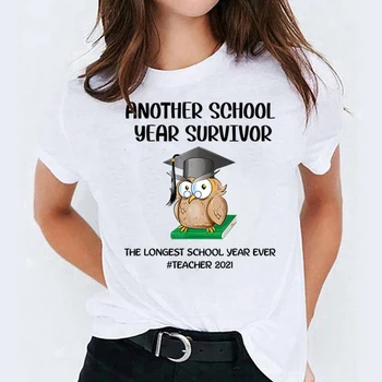 Ženy Biele Topy Ďalší Školský Rok Prežil Najdlhšie Školského Roka Každý Učiteľ 2021 Listy T-shirt Sova Cartoon T-shirts
